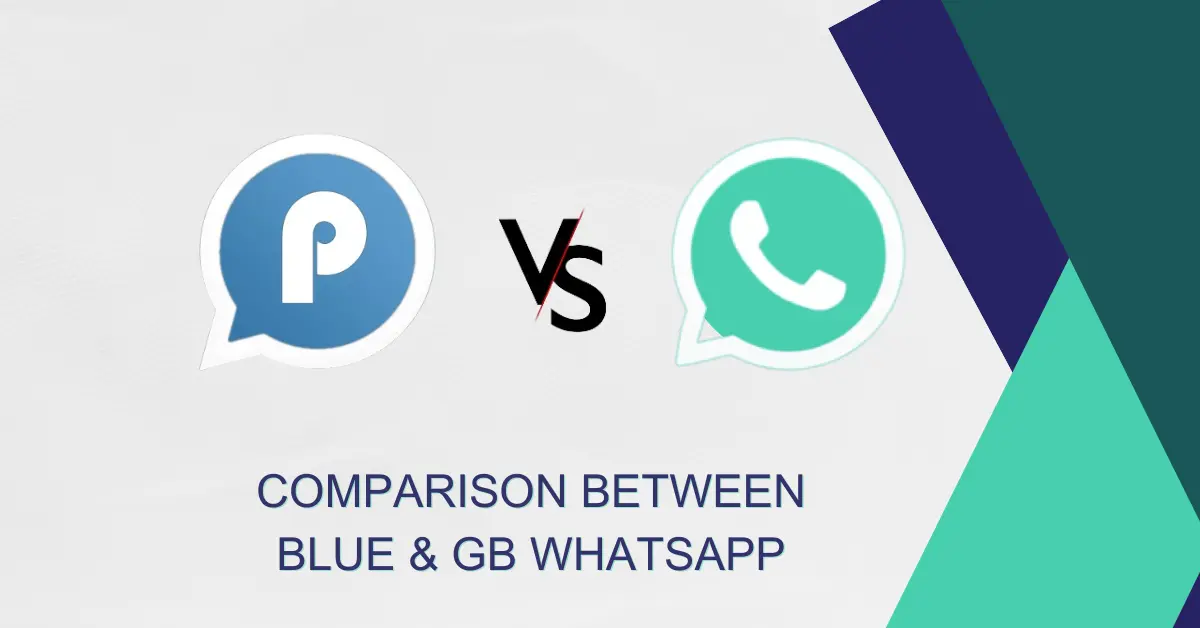 comparison between Blue WhatsApp and GB WhatsApp- similarity and differences