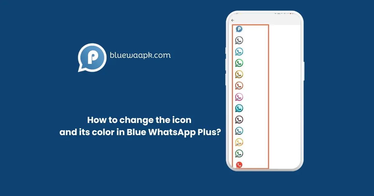 how to change blue WhatsApp icon and color- step by step guide