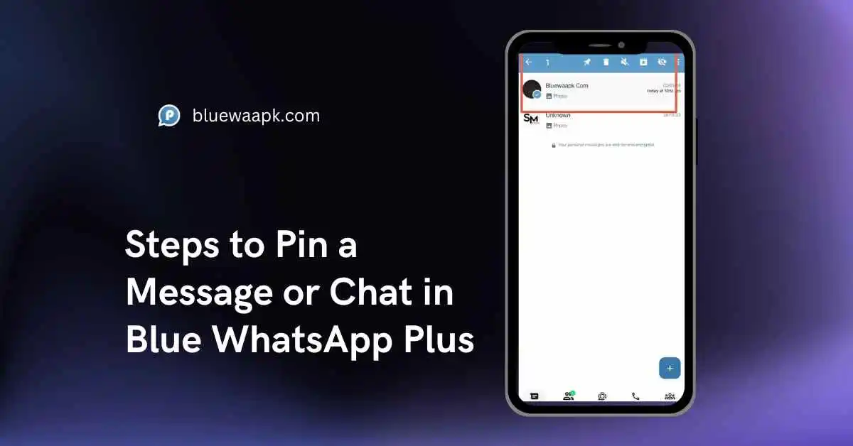 How to pin chat, message or groups in blue WhatsApp plus- feature image