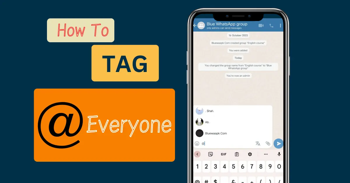 how to tag everyone in blue WhatsApp groups- feature image